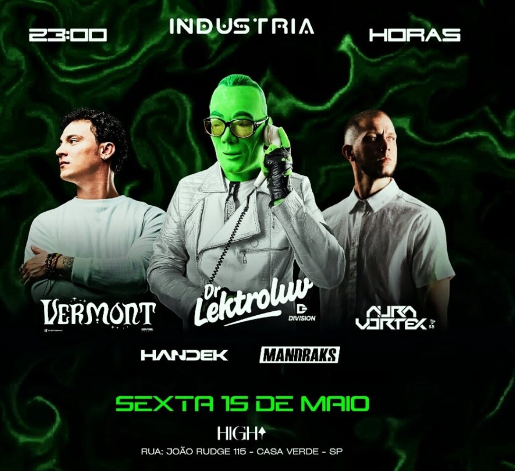 Dr. Lektroluv e Vermont se apresentando no Industria Club SP