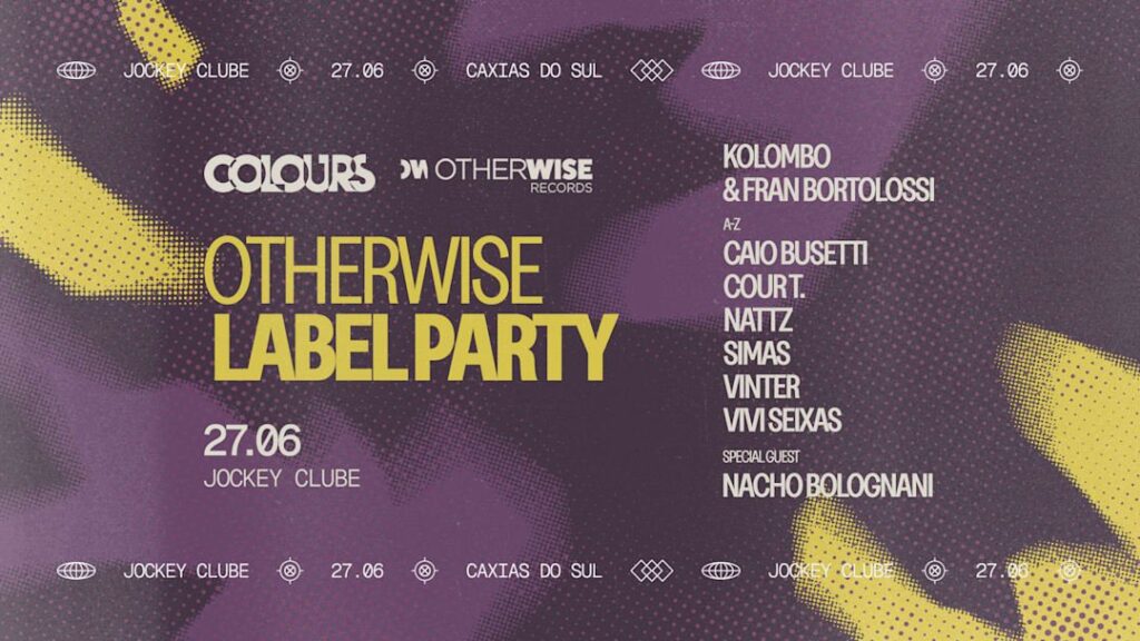 Ingressos para a Festa Colours: Otherwise Label em Caxias do Sul