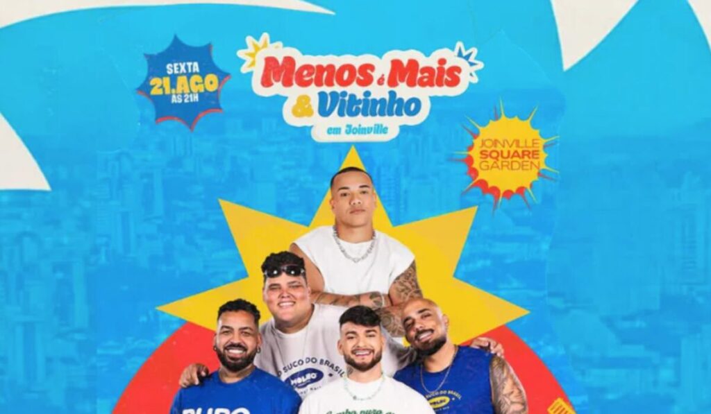 Menos é Mais & Vitinho em Joinville