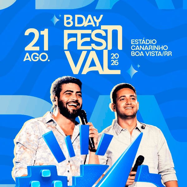 Cartaz do Bday Festival 2026 em Boa Vista/RR com detalhes do evento e artistas
