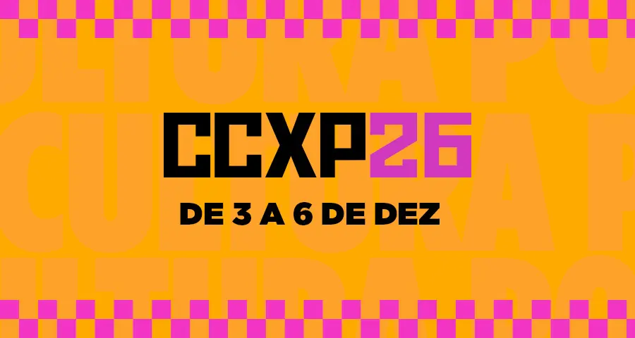 CCXP26 em São Paulo: Ingressos Disponíveis