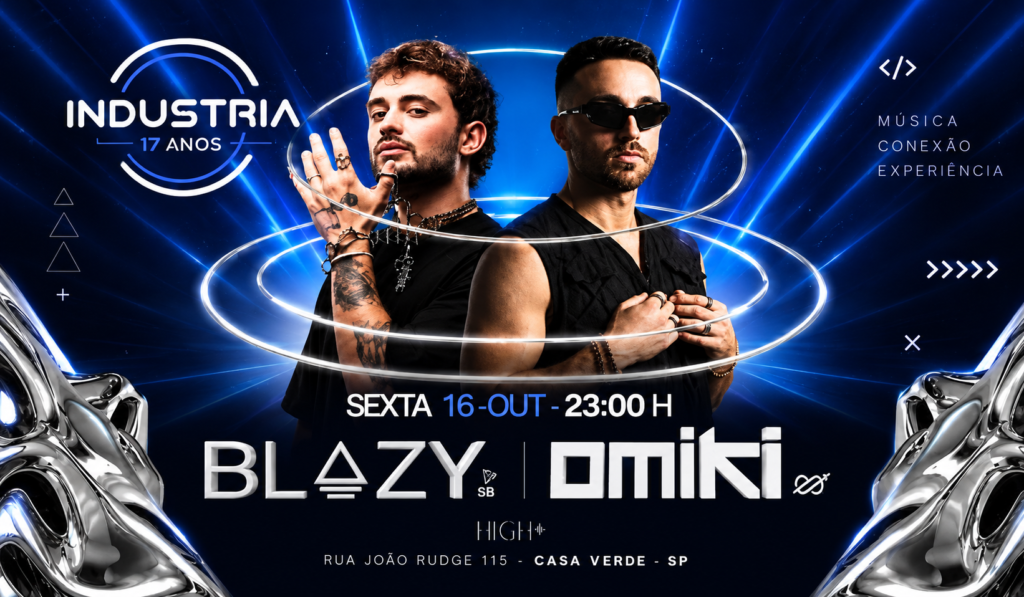 Festa Industria 17 Anos em São Paulo com DJs Blazy e Omiki