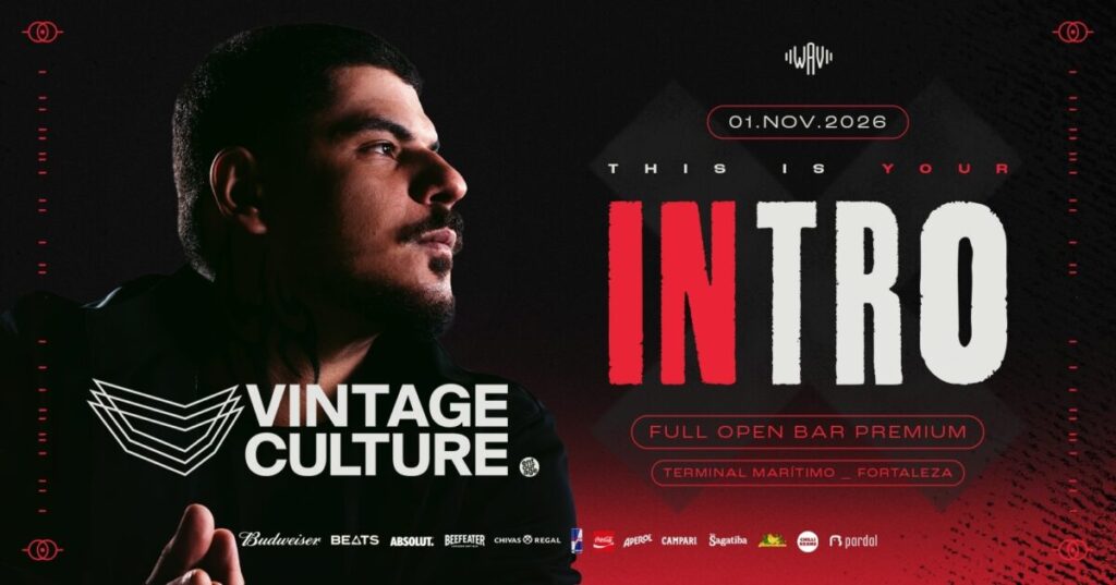 Evento INTRO x VINTAGE CULTURE em Fortaleza com artistas e experiências musicais
